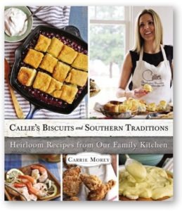 Callie's Biscuits and Southern Traditions book